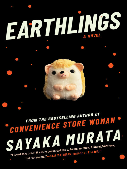 Title details for Earthlings by Sayaka Murata - Available